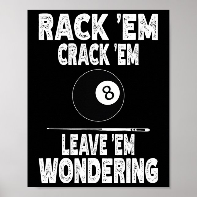 Affiche Drôle Billiard Rack Em Crack Em Em Laissez-Moi Me  (Devant)