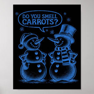 Affiche Drôle bonhomme de neige de Noël sentez-vous les ca