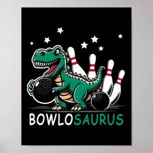 Affiche Drôle Bowler Bowlosaurus T-rex Dinosaure Jouer Bo