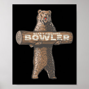 Affiche Drôle Bowling Bowler Bear y Awesome Dire
