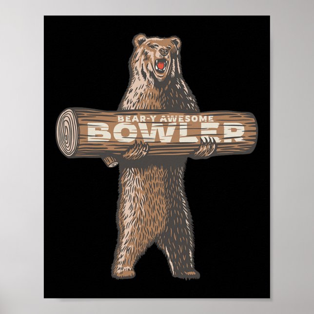 Affiche Drôle Bowling Bowler Bear y Awesome Dire (Devant)
