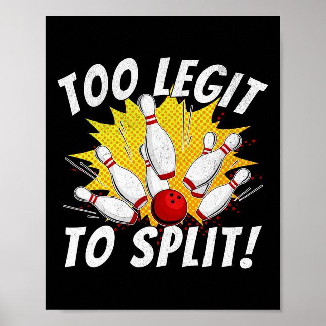 Affiche Drôle Bowling Nom De L'Équipe Pun Trop Legite Pour (Devant)