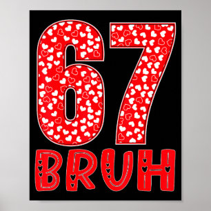 Affiche Drôle Bruh 67 Six Sept Mème Saint-Valentin Hommes