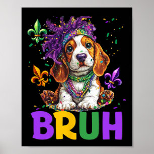 Affiche Drôle Bybet Hound Chien Bruh Mème Pour Mardi Gras