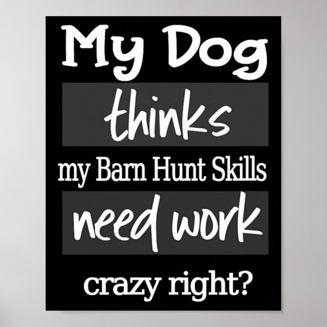 Affiche Drôle Byrn Hunt - Chien pense que mes compétences  (Devant)