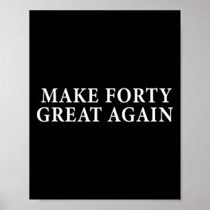 Affiche Drôle cadeau de 40ème anniversaire pour Trump cons