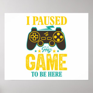 Affiche Drôle cadeau de joueur - J'ai mis mon jeu en pause