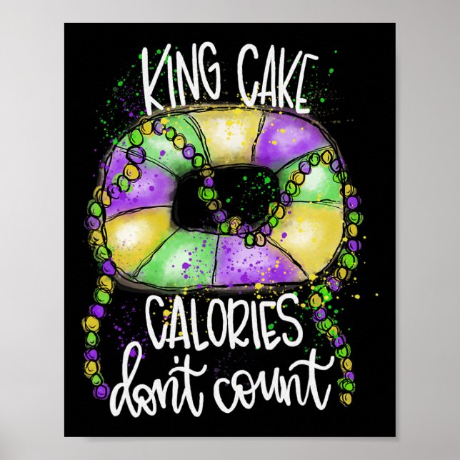 Affiche Drôle Calories de gâteau King ne comptent pas Mard (Devant)