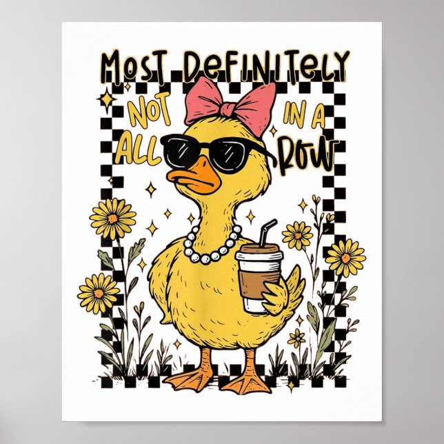 Affiche Drôle Canards Le Plus Certainement Pas Tous Dans U (Devant)