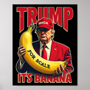 Affiche Drôle, c'est de la banane pour les échelles Trump 