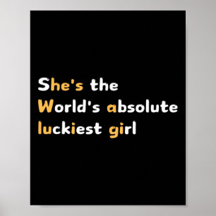 Affiche Drôle, c'est le Monde Absolute Luckiest Girl Aliv