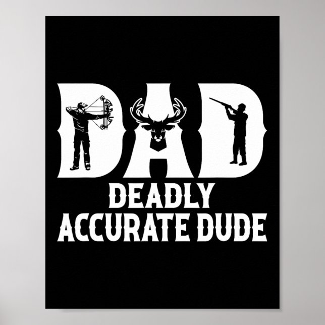 Affiche Drôle Chasse aux Cerfs Papa Mort Accurate Cool F (Devant)