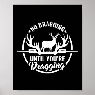 Affiche Drôle Chasse De Cerfs Tee Pas De Bracking Jusqu'À 