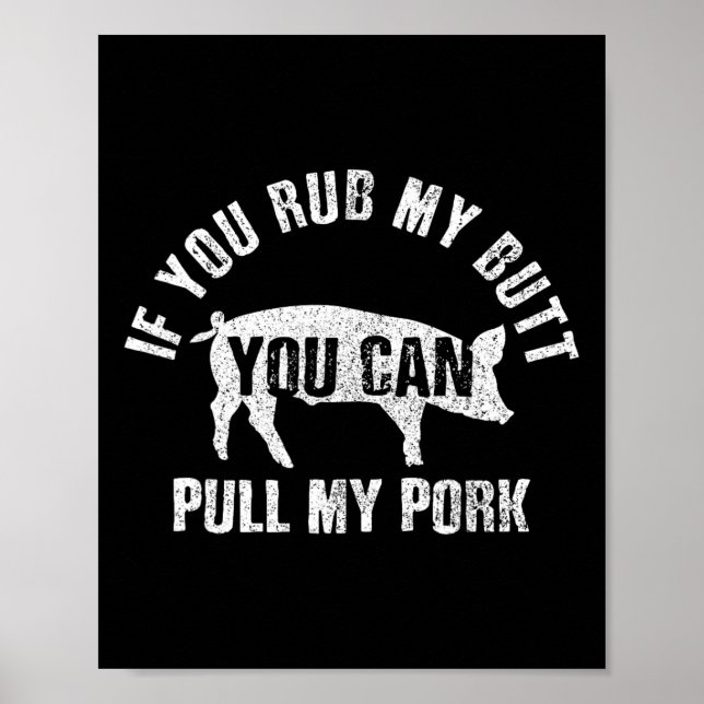 Affiche Drôle Chef Rub My Butt Pull My Pork Bbq Grill Cade (Devant)