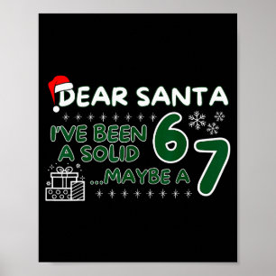 Affiche Drôle Cher Père Noël J'ai Été Un Bon 6 Peut-être U