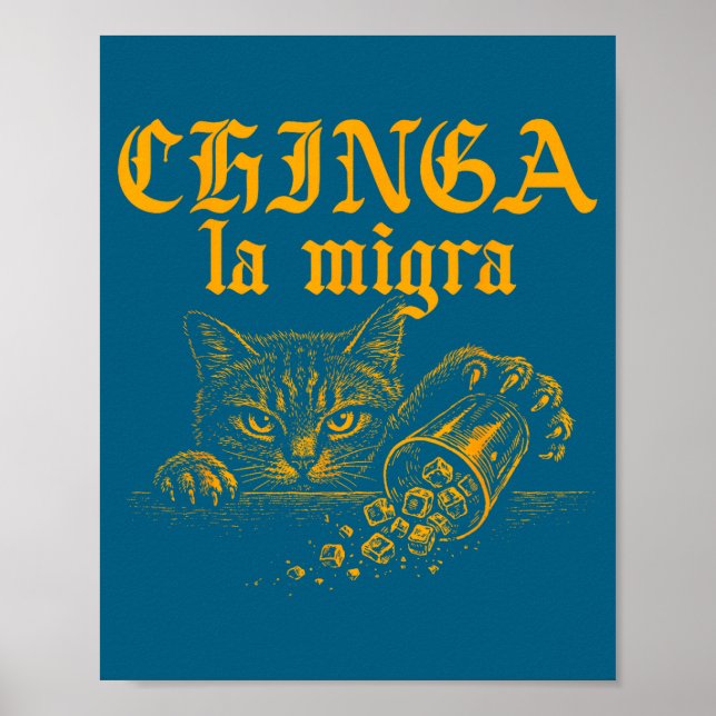 Affiche Drôle Chinga La Migra Rétro Chat (Devant)