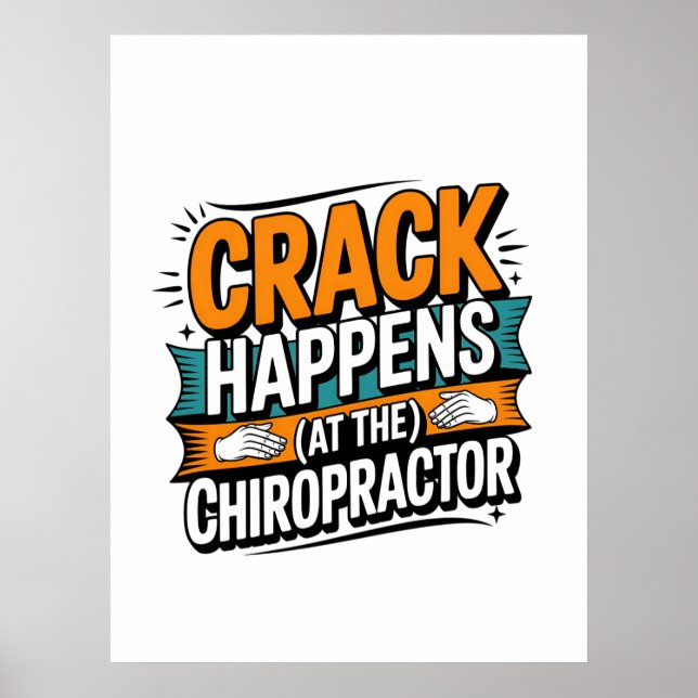Affiche Drôle Chiropratique Citation Spine Crack Humour (Devant)