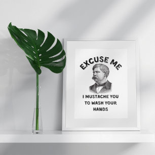 Affiche Drôle Citation de Mustache dans la salle de bain V