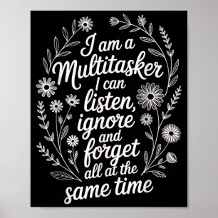 Affiche Drôle citation humoristique multitâche sarcasme gr