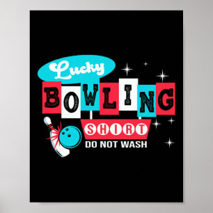 Affiche Drôle Conception Bowling Ne Pas Laver C'Est Mon He