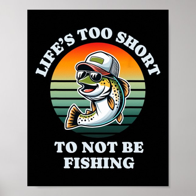 Affiche Drôle Continuez à pêcher Amusant Détente Pêcheur d (Devant)