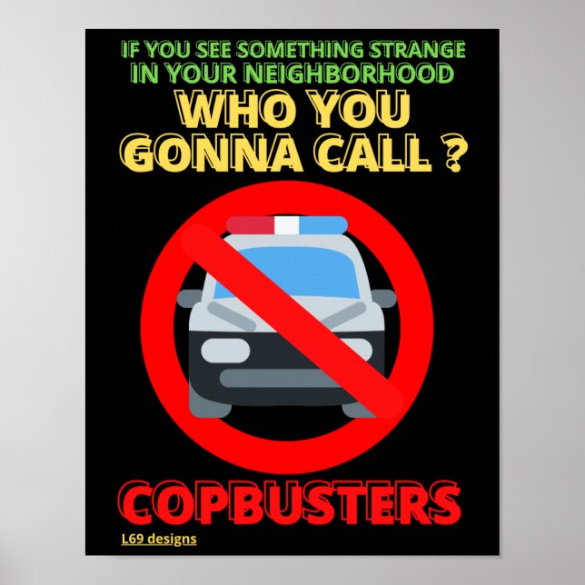 affiche drôle "COPBUSTERS" (Devant)