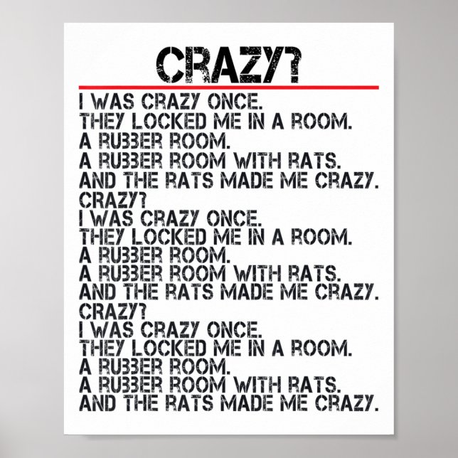 Affiche Drôle Crazy J'Étais Fou Une Fois Mème Crazy J'Étai (Devant)