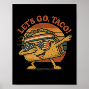 Affiche Drôle Dabbing Taco Allons-y Taco 4 juillet Hommes