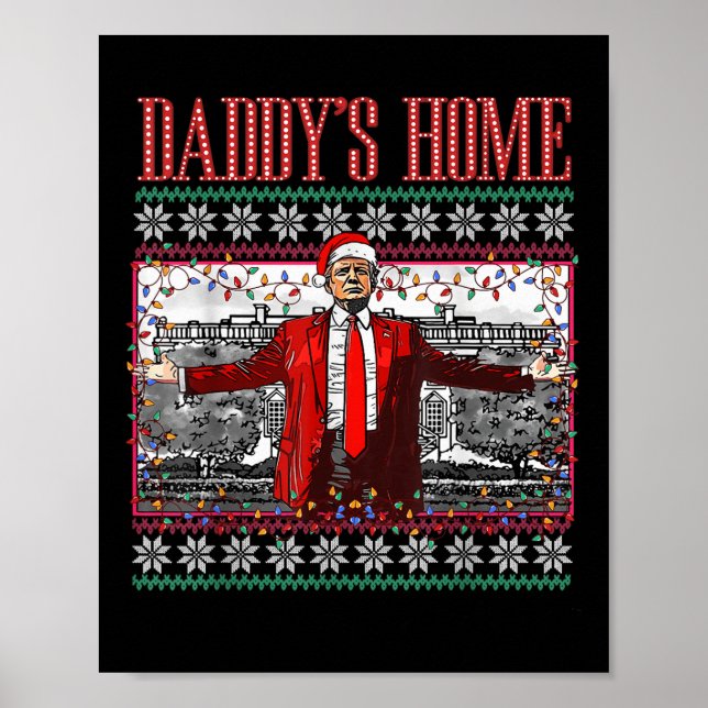 Affiche Drôle Daddy Accueil Trump laide Sweater de Noël Xm (Devant)