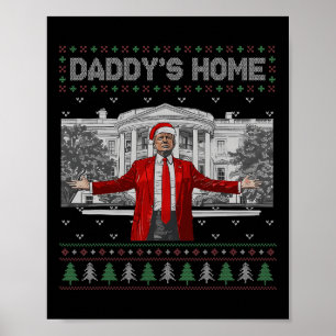 Affiche Drôle Daddy's Home Trump laide pull de Noël Xm