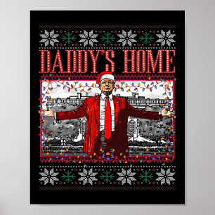 Affiche Drôle Daddy's Home Trump laide pull de Noël Xm