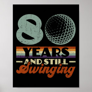 Affiche Drôle de 80 ans et toujours balançant Golf 80e ann