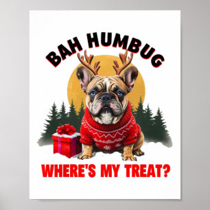 Affiche Drôle de Bouledogue Français h Humbug Où est ma fr