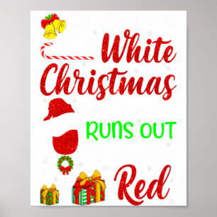 Affiche Drôle de buveur de vin Je rêve d'un Noël blanc 