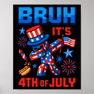 Affiche Drôle de Dabbing 4 juillet Bruh Usa Pixel Gamer Bo