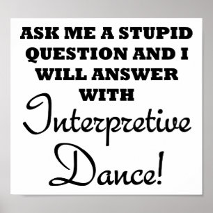 Affiche drôle de danse interprétative idiote