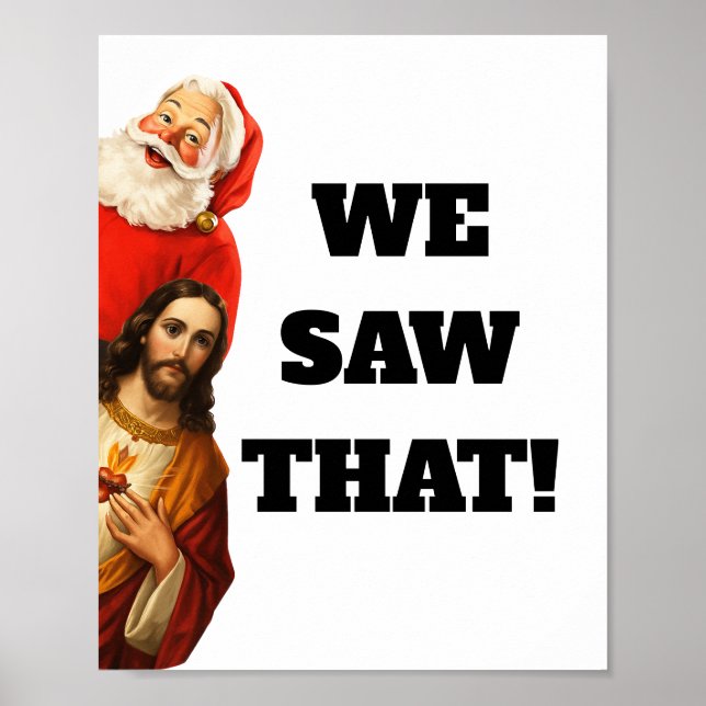 Affiche Drôle de design de Santa et Jésus “Nous avons vu ç (Devant)