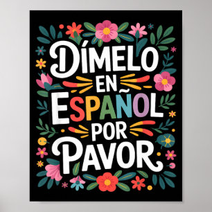Affiche Drôle de dicton en espagnol dimelo en espanol Fu