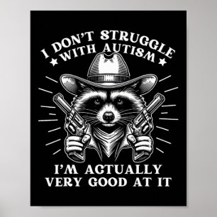 Affiche Drôle de dire Racoon mème Sensibilisation sur l'au