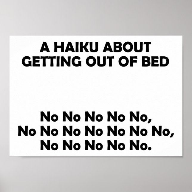Affiche drôle de Haiku pour sortir du lit (Devant)