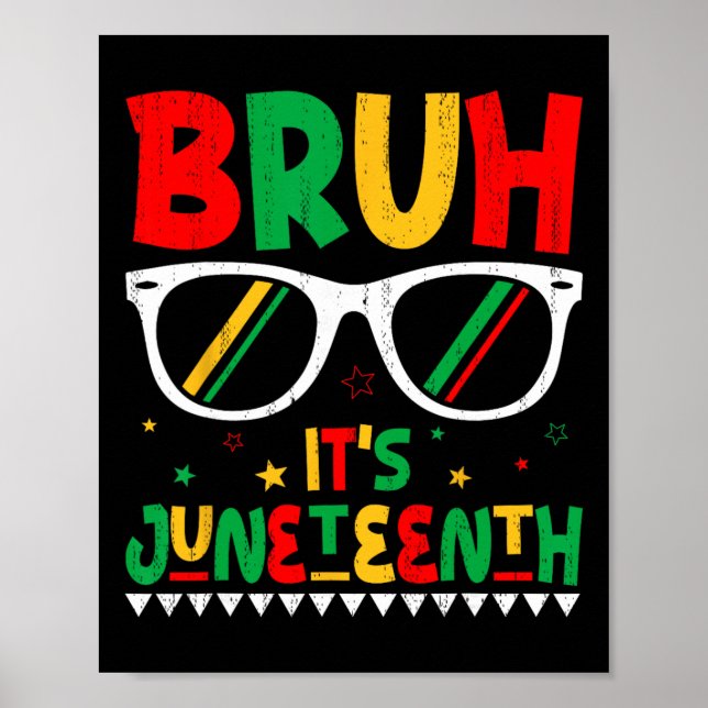Affiche Drôle de Juneteenth Garçons Filles Enfants Bruh C' (Devant)