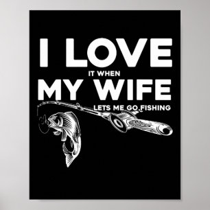 Affiche Drôle de mari j'adore quand ma femme me laisse all