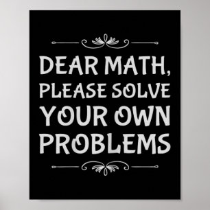 Affiche Drôle de Math Tween Cher Math S'il Vous Plaît Réso