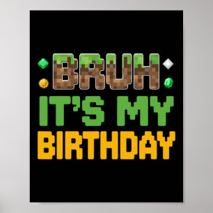 Affiche Drôle de mec C'est mon anniversaire Joueur vidéo P
