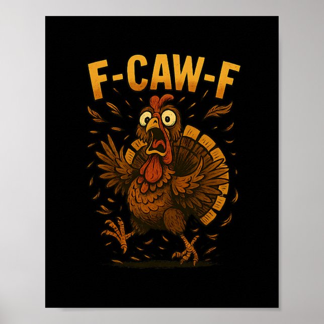 Affiche Drole de meme de dinde de Thanksgiving F-caw-f Din (Devant)