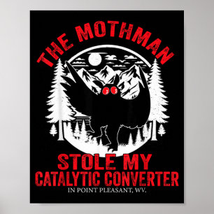 Affiche Drôle de Mothman a volé le convertisseur catalytiq