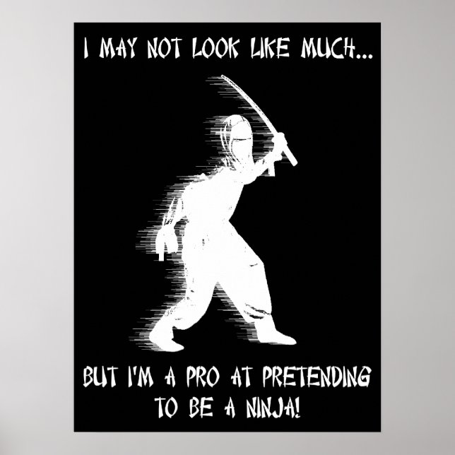Affiche drôle de ninja prétendant à l'humour (Devant)