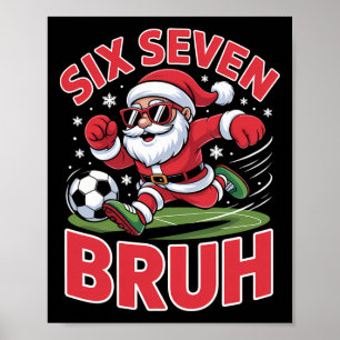 Affiche Drôle de Noël 67 Mème Bruh Football Père Noël Xmas