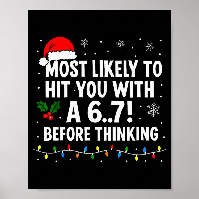 Affiche Drôle de Noël 6 7 Mème Le plus susceptible de dire (Devant)