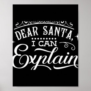 Affiche Drôle de Noël Cher Père Noël Je peux expliquer le